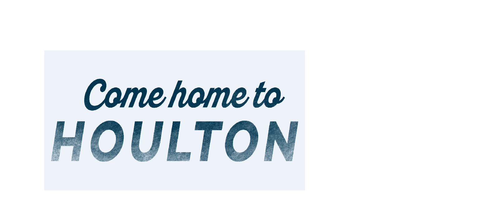 come home to houlton